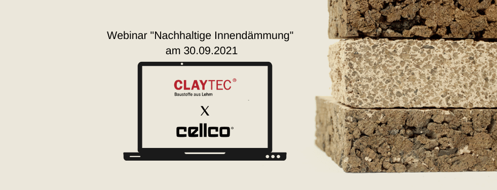 Cellco im Webinar „Nachhaltige Innendämmung mit Lehmbaustoffen“ von CLAYTEC